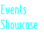 Events
Showcase